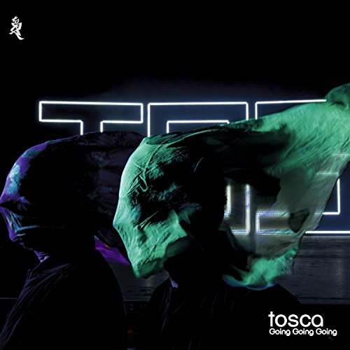 Tosca/Going Going Going