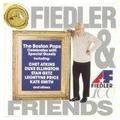 Arthur Fiedler Al Hurt Chet Adkins Kate Smith Stan/Fiedler & Friends