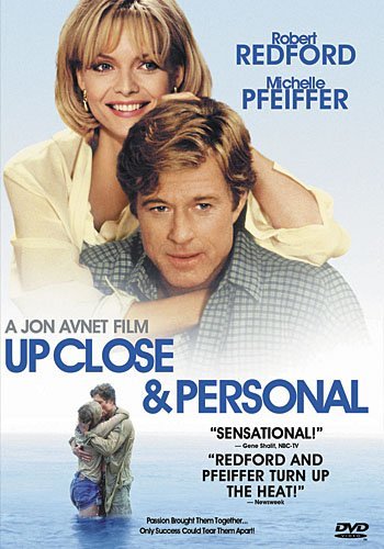 Up Close & Personal/Redford/Pfeiffer@Clr/Cc/5.1/Ws@Pg13
