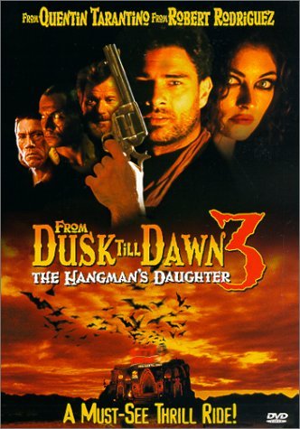 From Dusk Till Dawn 3-Hangman'/Gayheart/Leonardi/Trejo@Clr/Cc/5.1/Ws/Keeper@R