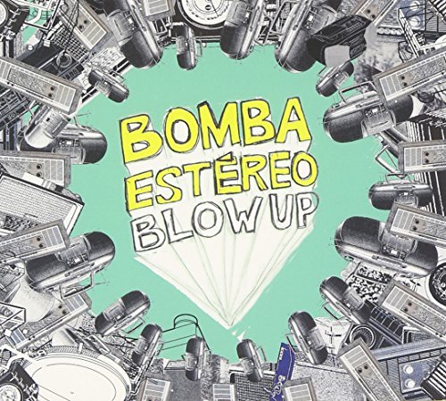 Bomba Estereo/Blow Up