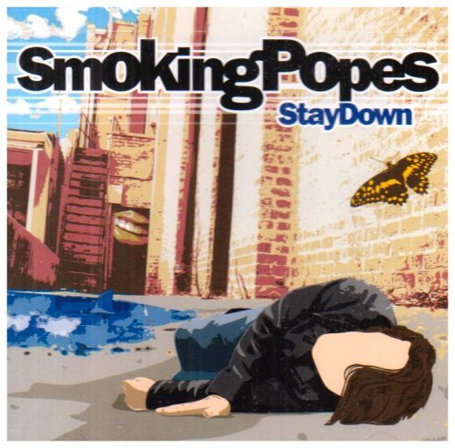 SMOKING POPES/STAY DOWN