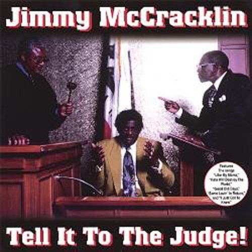 Jimmy Mccracklin/Tell It To The Judge