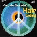 Galt Macdermot/Hair Today