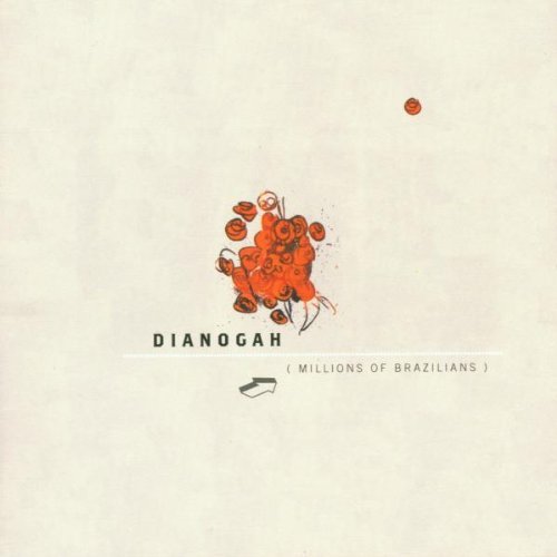 Dianogah/Millions Of Brazilians