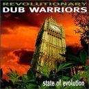 Revolutionary Dub Warriors/State Of Evolution