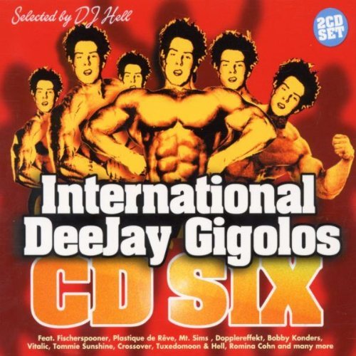 International Deejay Gigolos/Vol. 6-International Deejay Gi@2 Cd Set@International Deejay Gigolos