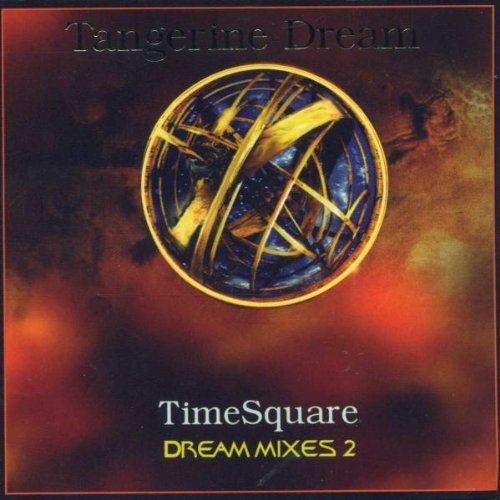 Tangerine Dream/Timesquare@Import-Deu