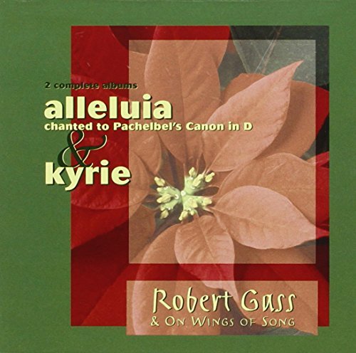Robert Gass/Alleluia/Kyrie