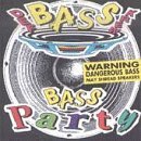 Def Bass Krew/Bass Party