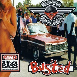 Bass Outlaws/Busted@Explicit Version