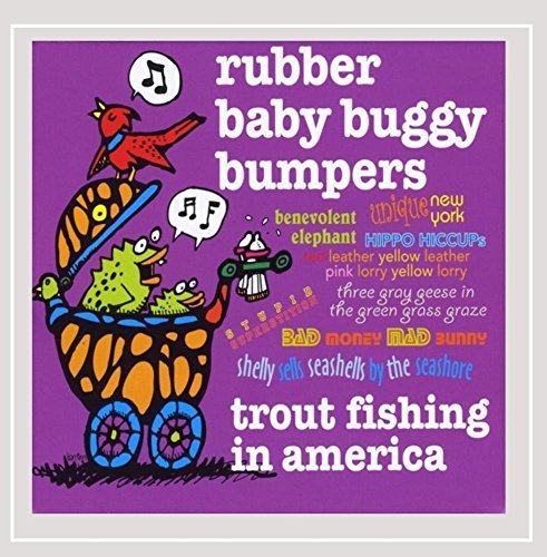 Trout Fishing In America/Rubber Baby Buggy Bumpers