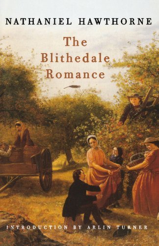 Nathaniel Hawthorne/The Blithedale Romance