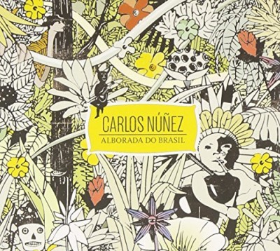 Carlos Nunez/Alborada Do Brasil@Import-Eu