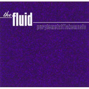 Fluid/Purplemetalflakemusic