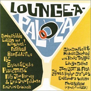Lounge-A-Palooza/Lounge-A-Palooza@Fun Lovin' Criminals/Fastball@Campbell/Shocked/Collins