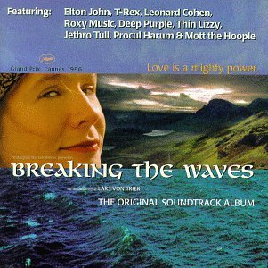 Breaking The Waves/Soundtrack