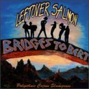 Leftover Salmon/Bridges To Bert
