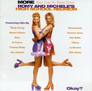 Romy & Michele-Ii/Soundtrack@Wang Chung/Lauper/No Doubt@Devo/Dolby/Palmer/Pretenders