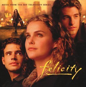 Felicity/Tv Soundtrack