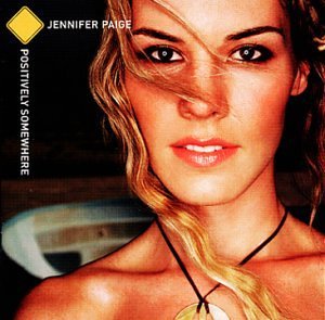 Jennifer Paige/Positively Somewhere
