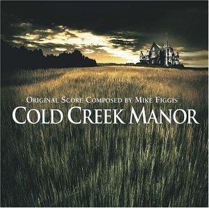 Cold Creek Manor Soundtrack 