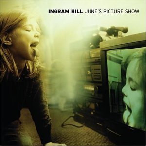 Ingram Hill/June's Picture Show