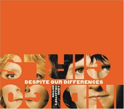 Indigo Girls/Despite Our Differences@Collectors Ed.@2 Cd