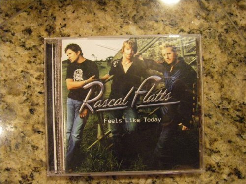 Rascal Flatts/Feels Like Today