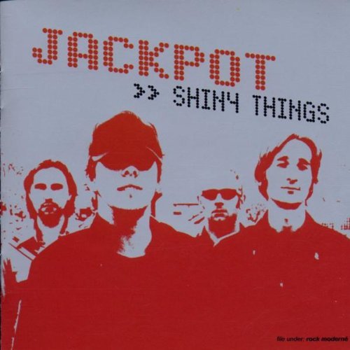 Jackpot/Shiny Things