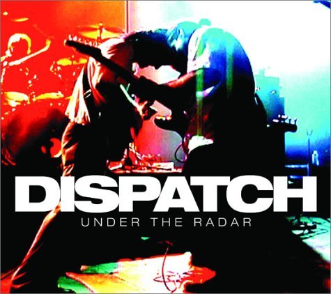 Dispatch/Under The Radar