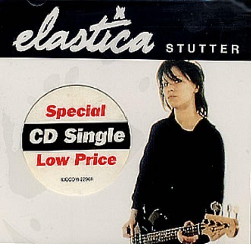 Elastica/Stutter / Rockunroll / 2:1 / A