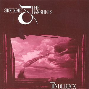 Siouxsie & The Banshees/Tinderbox