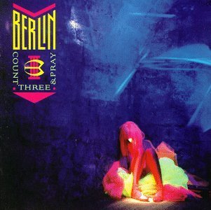 Berlin Count Three & Pray 