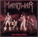 Manowar/Into Glory Ride
