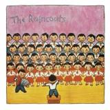 Raincoats Raincoats 