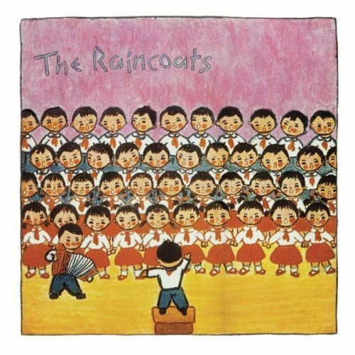 Raincoats Raincoats 