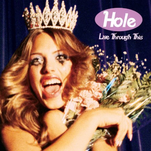 Hole/Live Through This@Live Through This
