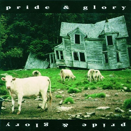 Pride & Glory/Pride & Glory