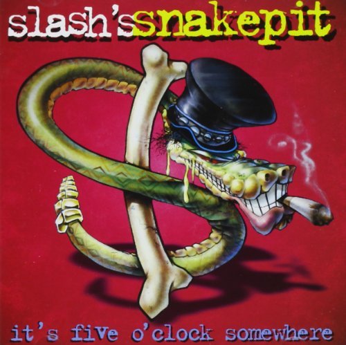 Slash's Snakepit/It's Five O'Clock Somewhere