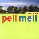 PELL MELL/INTERSTATE