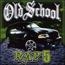 Old School Rap/Vol. 5-Old School Rap@Eazy-E/Run-D.M.C./Mc Hammer@Old School Rap