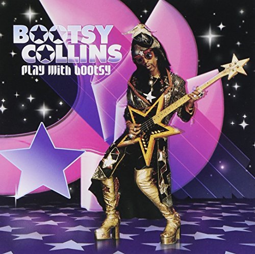 Bootsy Collins/Play With Bootsy