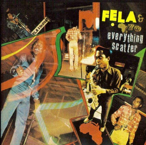 Fela Kuti/Everything Scatter@Import-Gbr@Everything Scatter