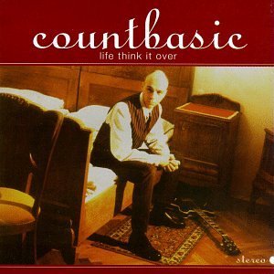 COUNT BASIC/LIFE THINK IT OVER