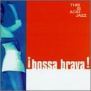 Bossa Brava/Bossa Brava