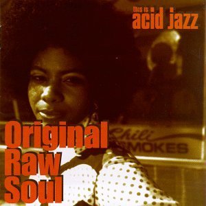 This Is Acid Jazz/Original Raw Soul@This Is Acid Jazz