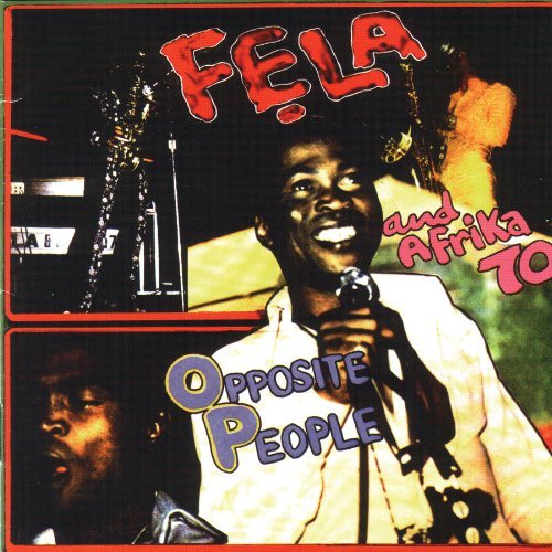 Fela Kuti/Opposite People/Sorrow Tears &