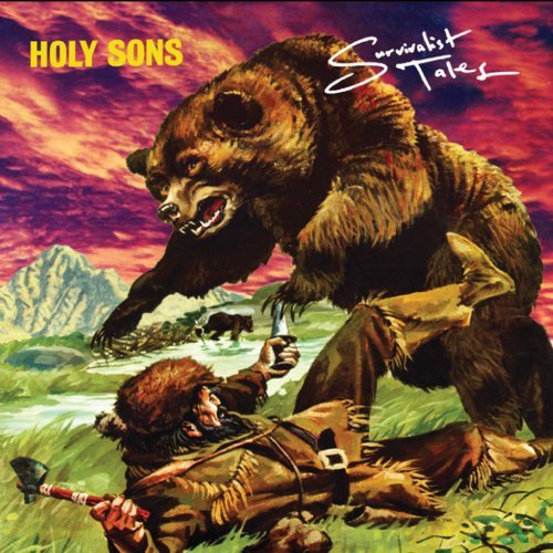 Holy Sons/Survivalist Tales!