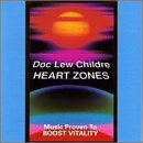 Doc Lew Childre/Heart Zones